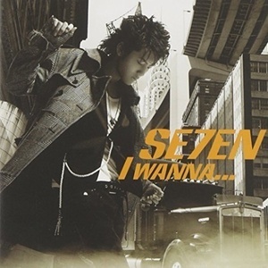 세븐 (Seven) / I Wanna... (Single/일본수입/미개봉/cocu31005)
