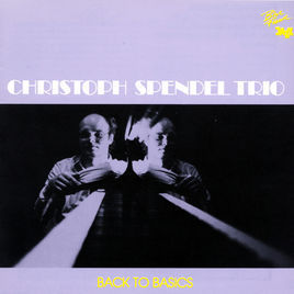 [중고] Christoph Spendel Trio / Back To Basics (수입)
