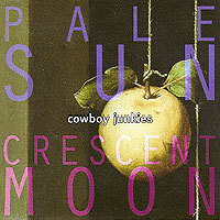 [중고] Cowboy Junkies / Pale Sun/Crescent Moon (수입)