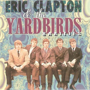 Eric Clapton &amp; the Yardbirds / Rarities (미개봉)