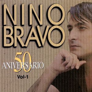 [중고] Nino Bravo / 50 Aniversario, Vol.1 (수입)