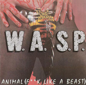 [중고] W.A.S.P. / Animal (F**k Like A Beast) [수입/Single]