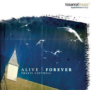 [중고] Travis Cottrell / Alive Forever