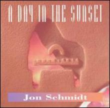 [중고] Jon Schmidt / A Day in the Sunset