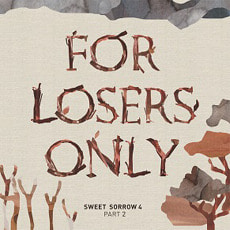[중고] 스윗 소로우 (Sweet Sorrow) / 정규 4집 Part.2 For Losers Only (Super Jewel Case)