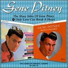 Gene Pitney / The Many Sides of Gene Pitney/Only Love Can Break a Heart (수입/미개봉)