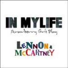 [중고] Strawberry Girls / In My Life - Strawberry Girls play Lennon &amp; Mccartney