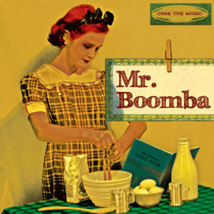 [중고] 미스터붐바 (Mr.Boomba) / Cook The Music (Digipack)