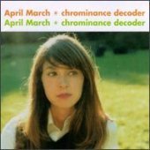 [중고] April March / Chrominance Decoder (수입)
