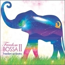 [중고] Freedom Orchestra / Freedom Bossa II (Digipack)