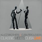 [중고] Klazz Brothers, Cuba Percussion / Classic Meets Cuba Live (2CD/Digipack)