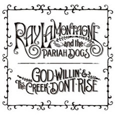 [중고] Ray Lamotagne &amp; The Pariah Dogs / God Willin&#039; &amp; The Creek Don&#039;t Rise (Digipack/수입)