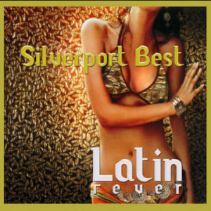 [중고] V.A. / Silverport Best : Latin Fever (Digipack/트레이손상)