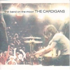 [중고] Cardigans / First Band On The Moon