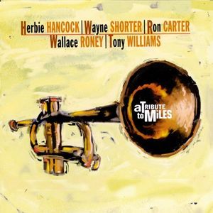 [중고] Herbie Hancock, Wayne Shorter, Aaron Carter, Wallace Roney, Tony Williams / A Tribute To Miles