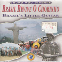Grupo Vou Vivendo / Brasil Revive O Chorinho (수입/미개봉)