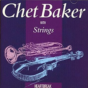 [중고] Chet Baker With Strings / Heartbreak (수입)