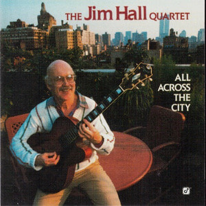 [중고] The Jim Hall Quartet / All Across The City (수입)