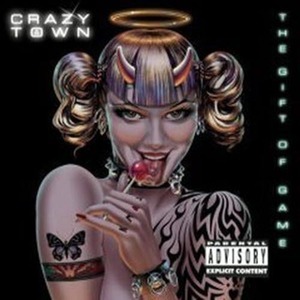 Crazy Town / The Gift of Game (미개봉)