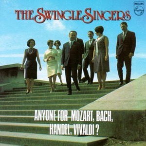 [중고] The Swingle Singers / Anyone for Mozart, Bach, Handel, Vivaldi? (수입)