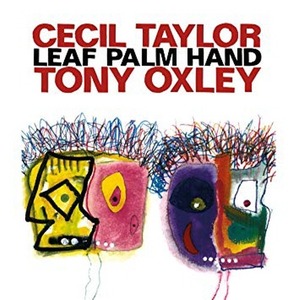 [중고] Cecil Taylor, Tony Oxley / Leaf Palm Hand (수입)