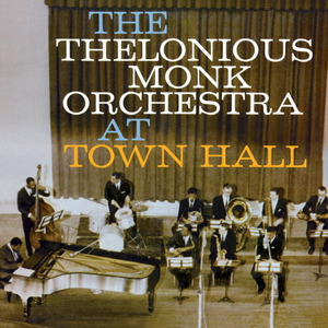 The Thelonious Monk Orchestra / At Town Hall (수입/미개봉)