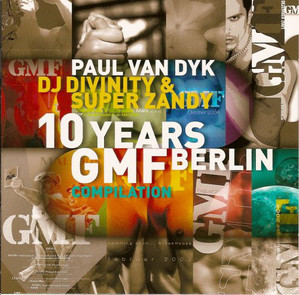 [중고] Paul Van Dyk, DJ Divinity &amp; Super Zandy / 10 Years GMF Berlin Compilation (수입/2CD)