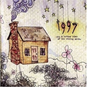 1997 (Nineteen Ninety Seven) / A Better View Of The Rising Moon (수입/홍보용)