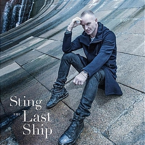[중고] Sting / The Last Ship (Digipack)