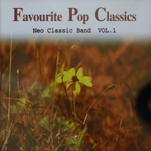 [중고] Neo Classic Band / Favourite Pop Classics Vol.1 (jcds0546)