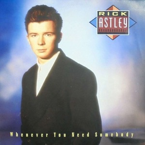 Rick Astley / Whenever You Need Somebody (미개봉)