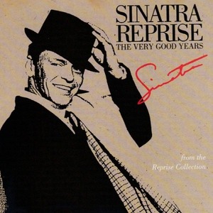 [중고] Frank Sinatra / Sinatra Reprise: The Very Good Years (수입)