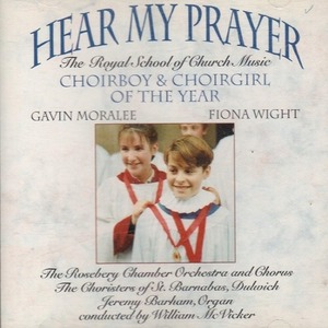 [중고] The Royal School of Church Music / Hear My Prayer (수입/pcd1047)