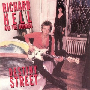 [중고] Richard Hell and The Voidoids / Destiny Street (수입)