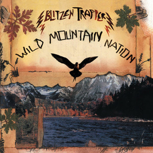 [중고] Blitzen Trapper / Wild Mountain Nation (수입)
