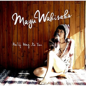 [중고] Mayu Wakisaka / Half Way To You