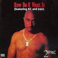 [중고] 2Pac (Tupac) Featuring Kc &amp; Jojo  / How Do U Want It (수입/Single)