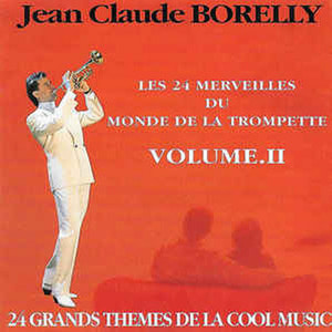 [중고] Jean Claude Borelly / Les 24 Merveilles Du Monde De La Trompette - Volume II