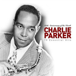 [중고] Charlie Parker / 70 Essential Hits: 60th Anniversary Of The Death (3CD/Digipack)