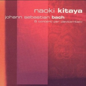 [중고] Naoki Kitaya / Bach : 8 Concerti per Clavicembalo (수입/Digipack/ma20019)
