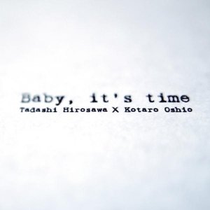 [중고] Tadashi Hirosawa &amp; Kataro Oshio / Baby, It’s Time (일본수입/Single/홍보용/nfcd27115)