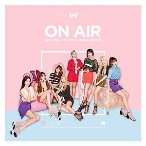 위걸스 (We Girls) / 싱글 1집 On Air (미개봉)