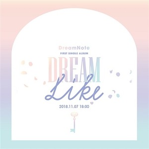 드림노트 (DreamNote) / 싱글 1집 Dreamlike (미개봉)