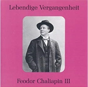 [중고] Feodor Chaliapin / Lebendige Vergangenheit Feodor Chaliapin III (수입/89516)