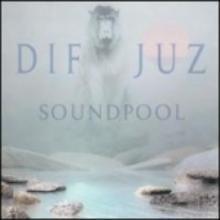 Dif Juz / Soundpool (수입/미개봉)