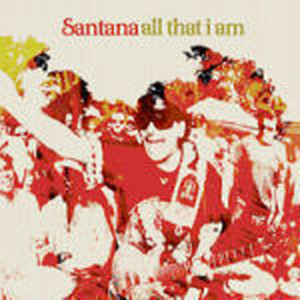 Santana / All That I Am (미개봉)