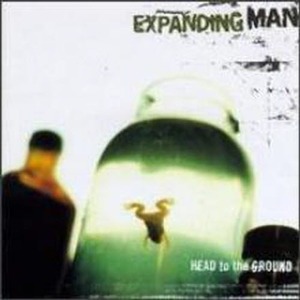 Expanding Man / Head To The Ground (수입/미개봉)
