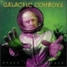 Galactic Cowboys / Space In Your Face (미개봉)