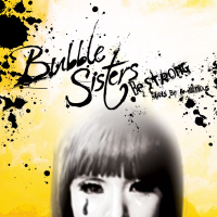 [중고] 버블 시스터즈 (Bubble Sisters) / Be strong (Girls Be Ambitious!)