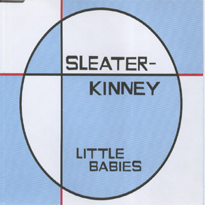 [중고] Sleater-Kinney / Little Babies (single/수입)